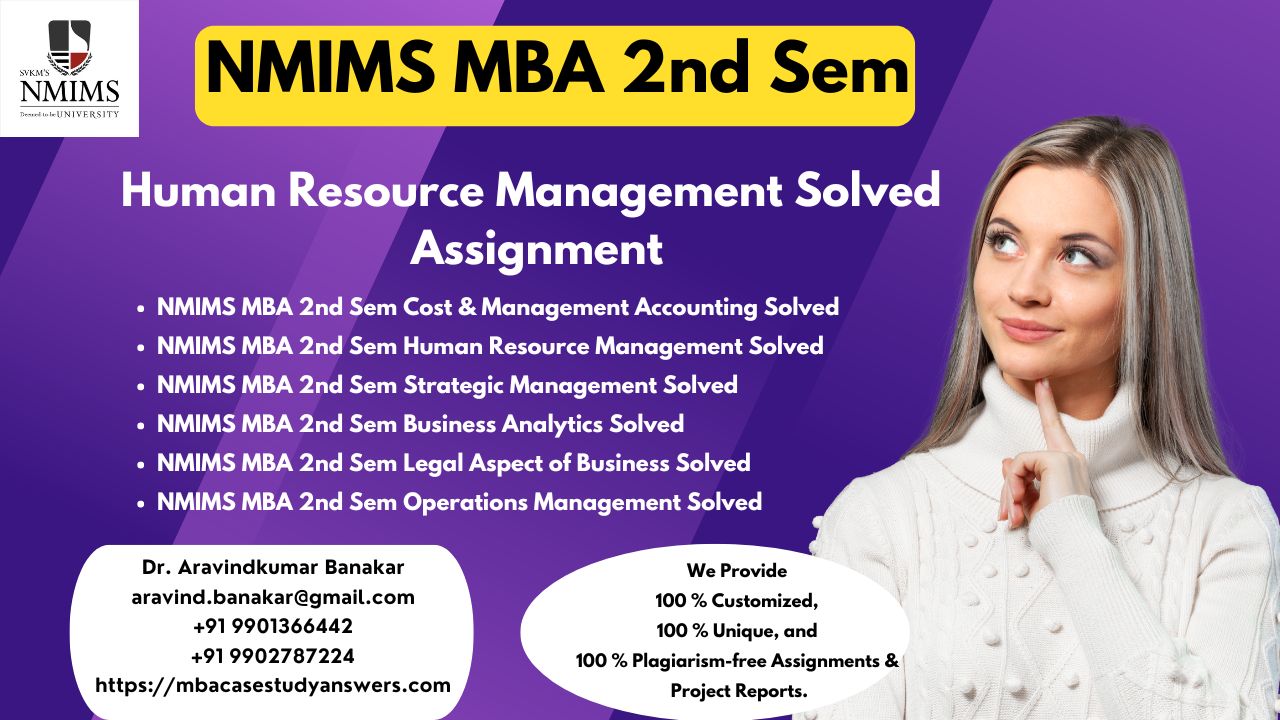 https://mbacasestudyanswers.com/nmims-1st-sem-mba-assignments-i-nmims-2nd-sem-mba-assignment/