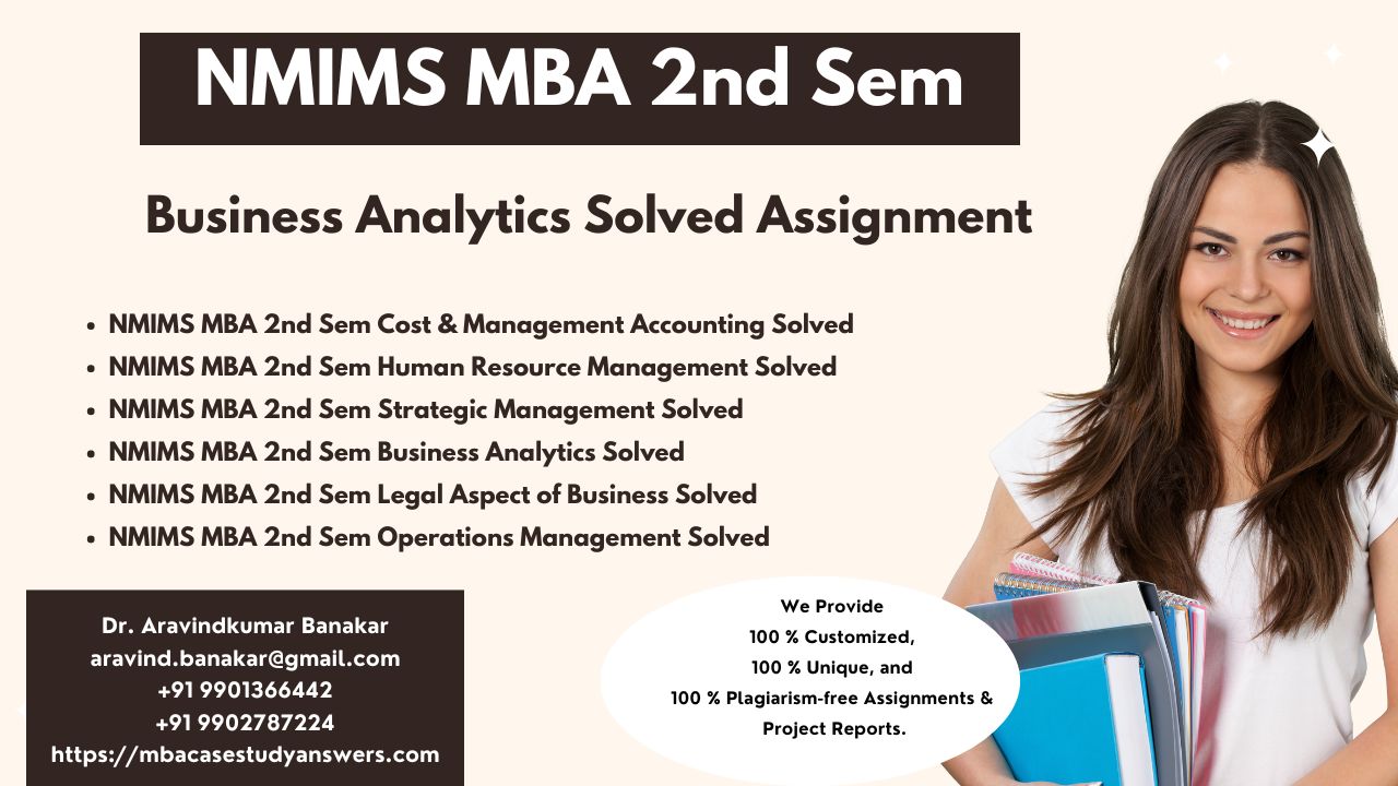 https://mbacasestudyanswers.com/nmims-1st-sem-mba-assignments-i-nmims-2nd-sem-mba-assignment/
