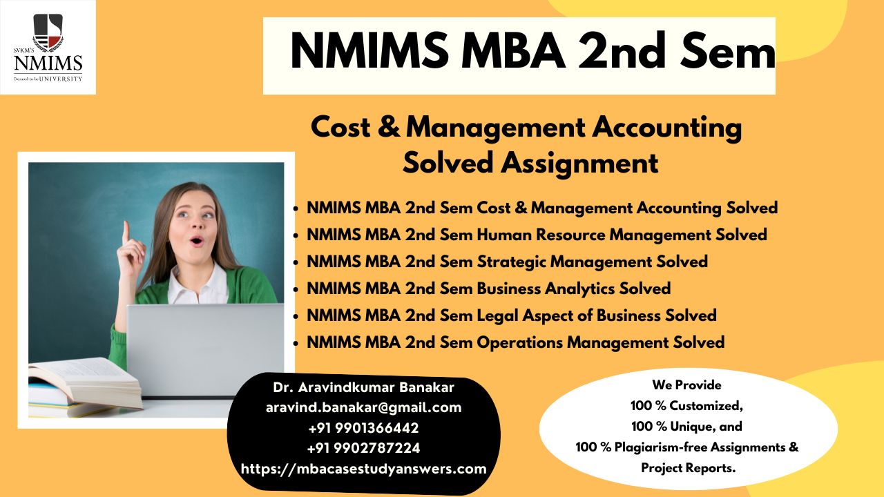 https://mbacasestudyanswers.com/nmims-1st-sem-mba-assignments-i-nmims-2nd-sem-mba-assignment/
