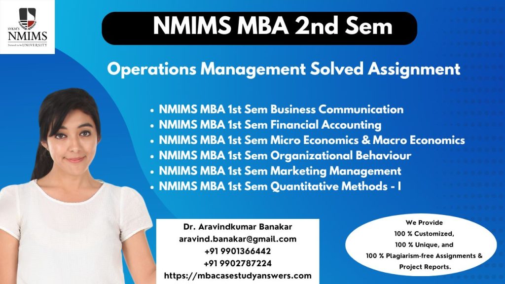 https://mbacasestudyanswers.com/nmims-1st-sem-mba-assignments-i-nmims-2nd-sem-mba-assignment/