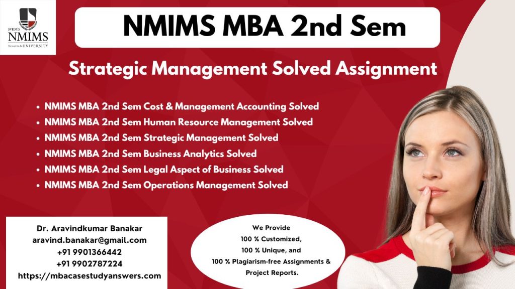 https://mbacasestudyanswers.com/nmims-1st-sem-mba-assignments-i-nmims-2nd-sem-mba-assignment/