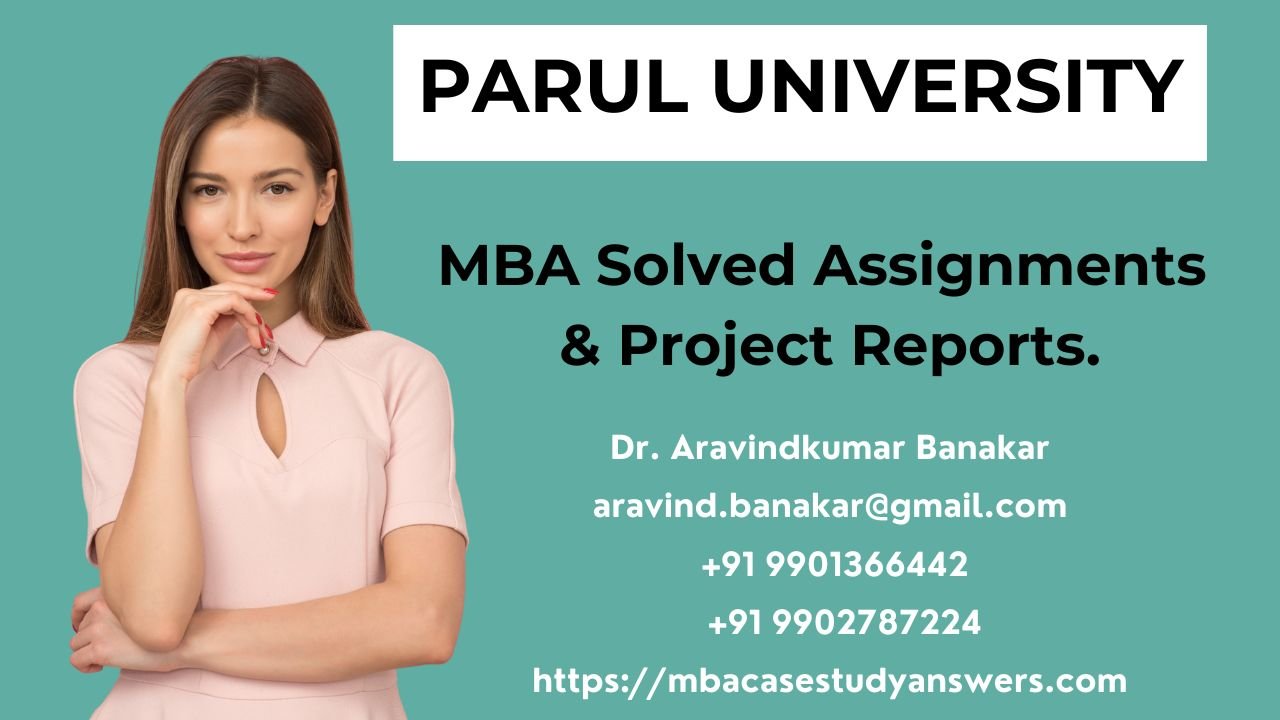 PARUL UNIVERSITY – MBA - Principles of Management Solved Assignments