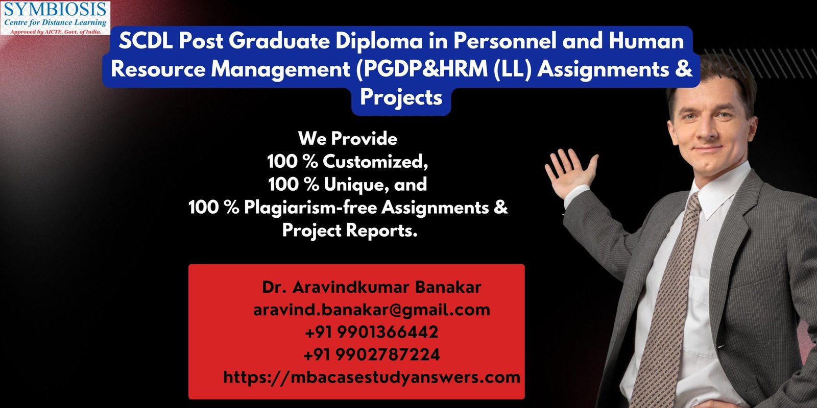 SCDL Post Graduate Diploma in Personnel and Human Resource Management (PGDP&HRM (LL) Assignments & Projects