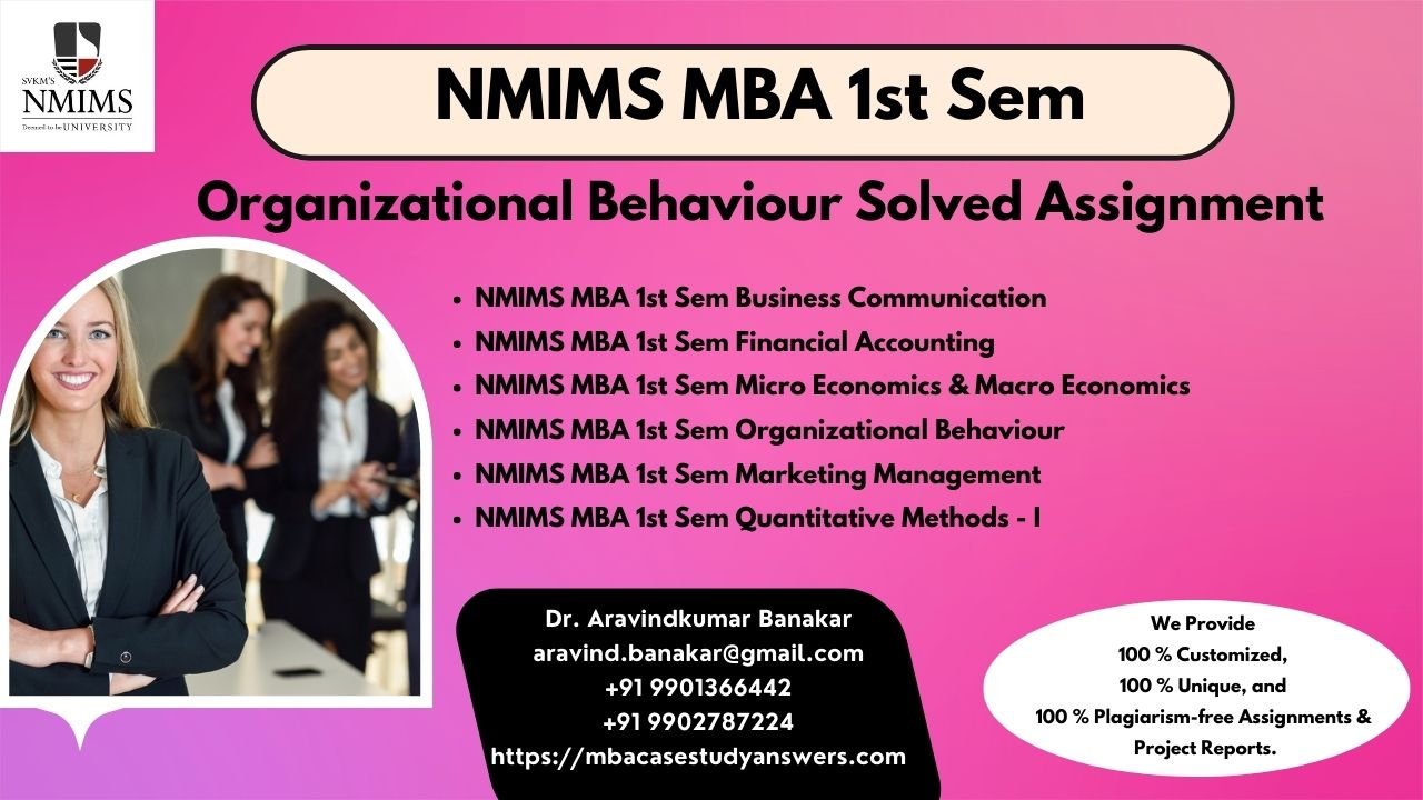 Solved NMIMS MBA Organisational Theory, Structure and Design Assignment