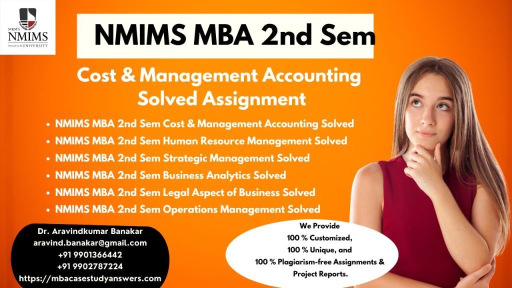 Need Help with NMIMS MBA Solved Assignments