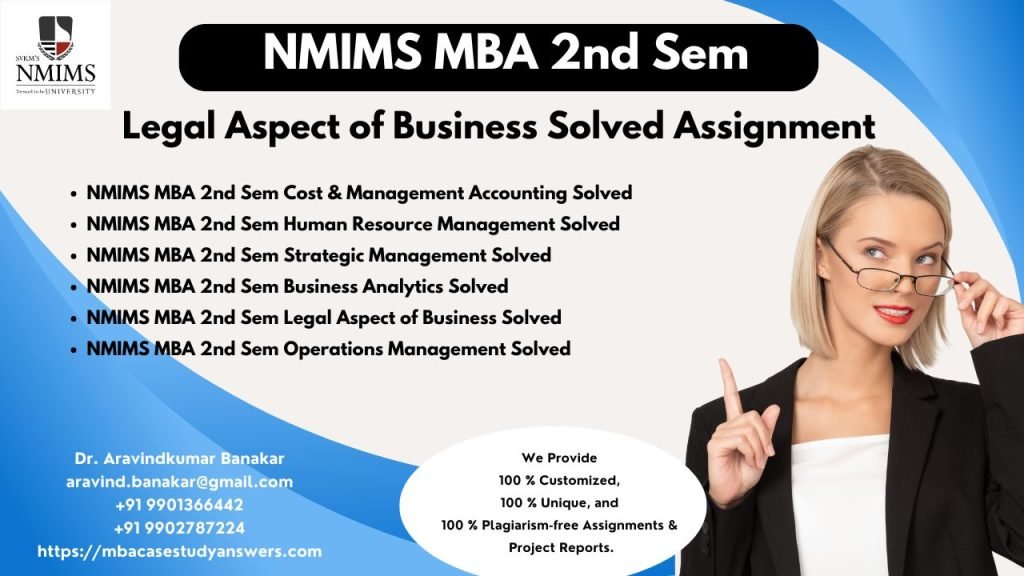 https://mbacasestudyanswers.com/nmims-1st-se
m-mba-assignments-i-nmims-2nd-sem-mba-assignment/