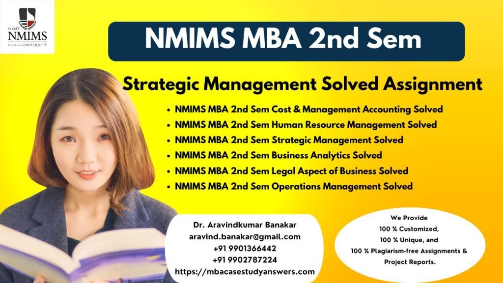 https://mbacasestudyanswers.com/nmims-1st-sem-mba-assignments-i-nmims-2nd-sem-mba-assignment/