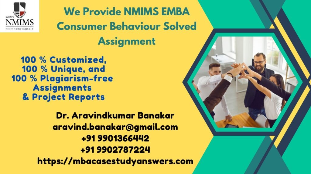 How can I get the NMIMS EMBA Consumer Behaviour Solved Assignment