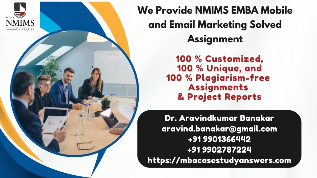 How can I get the NMIMS EMBA Mobile and Email Marketing Solved Assignment?