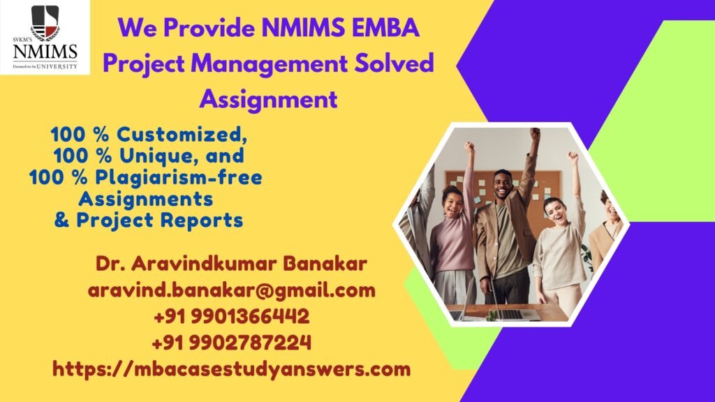 How can I get the NMIMS EMBA Project Management Solved Assignment