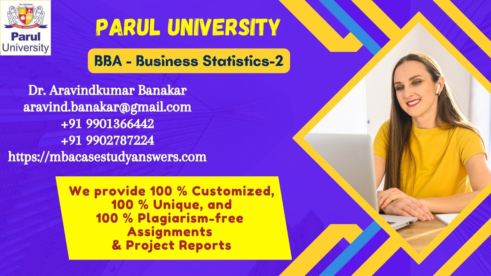 Parul University BBA Business Statistics-2 Solved Assignment?
Ans:
Dr. Aravind Banakar's Academic Writing Services offers a reputable and reliable solution for your Parul University BBA Business Statistics-2 Solved Assignment. 
