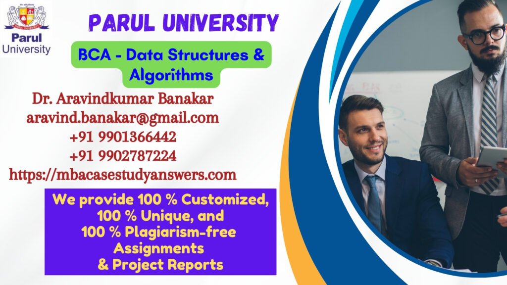 Parul University BCA Data Structures & Algorithms Solved Assignment