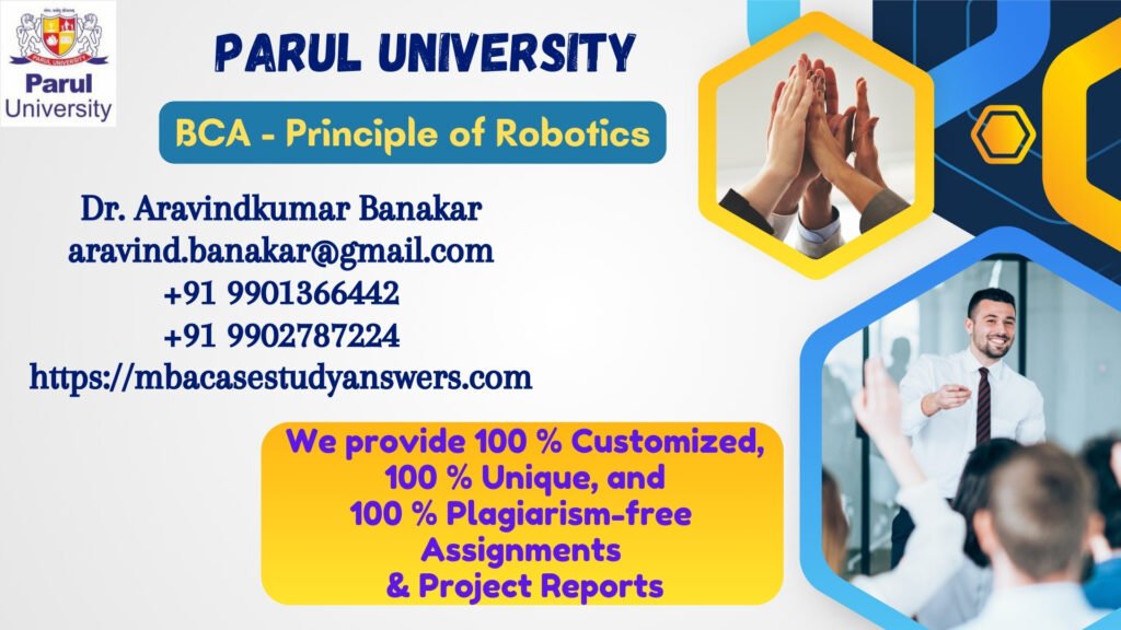 Parul University BCA Principle of Robotics Solved Assignment