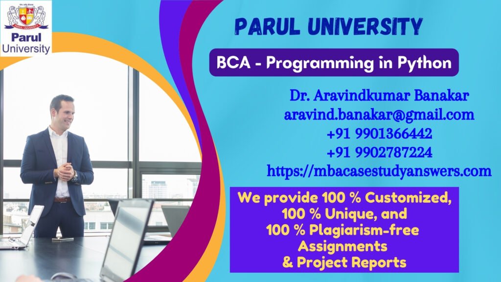 Parul University BCA Programming in Python Solved Assignment