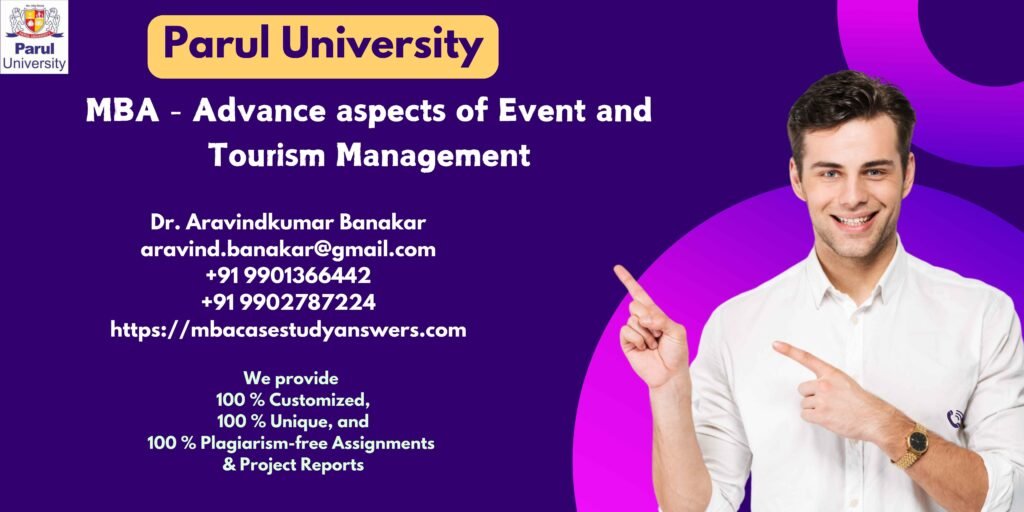 Parul University MBA Advance aspects of Event and Tourism Management Solved Assignment