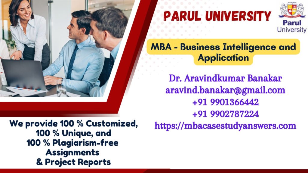 Parul University MBA Business Intelligence and Application Solved Assignment