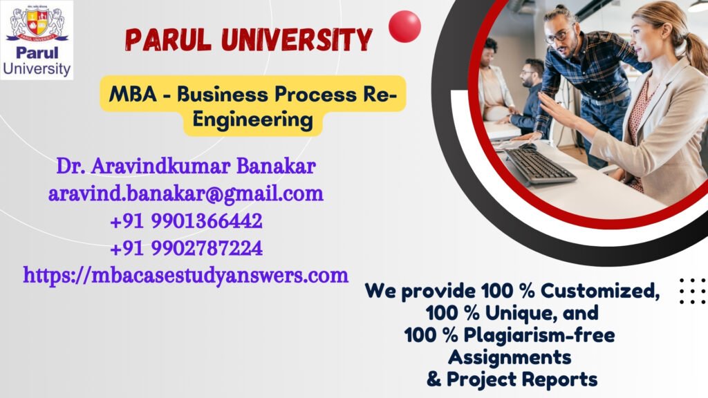 Parul University MBA Business Process Re-Engineering Solved Assignment