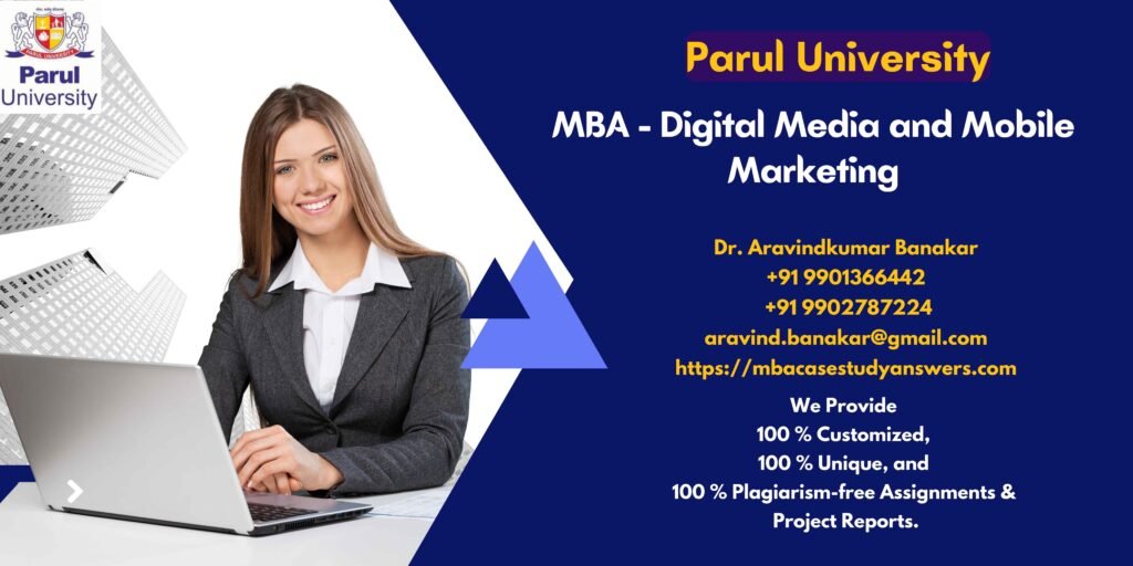 Parul University MBA Digital Media and Mobile Marketing Solved Assignment