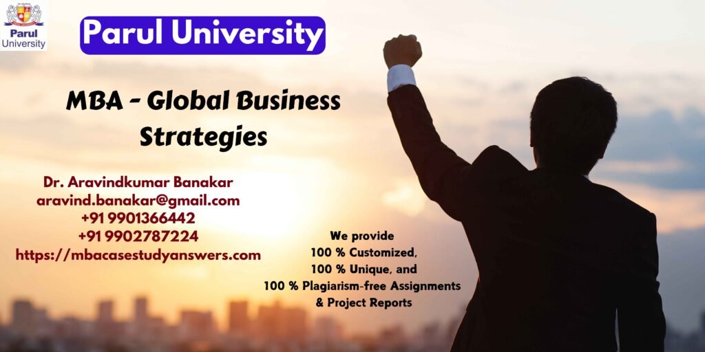 Parul University MBA Global Business Strategies Solved Assignment