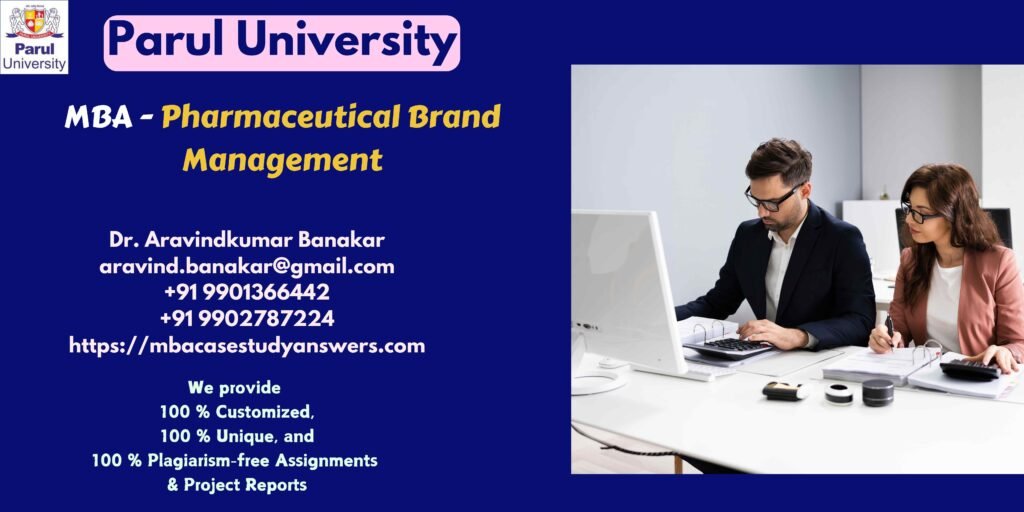 Parul University MBA Pharmaceutical Brand Management Solved Assignment