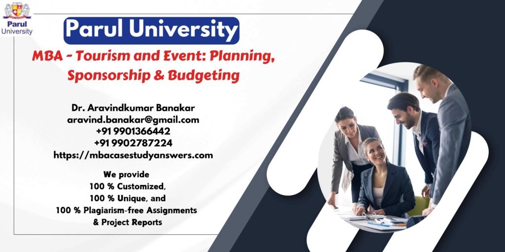 Parul University MBA Tourism and Event: Planning, Sponsorship & Budgeting Solved Assignment