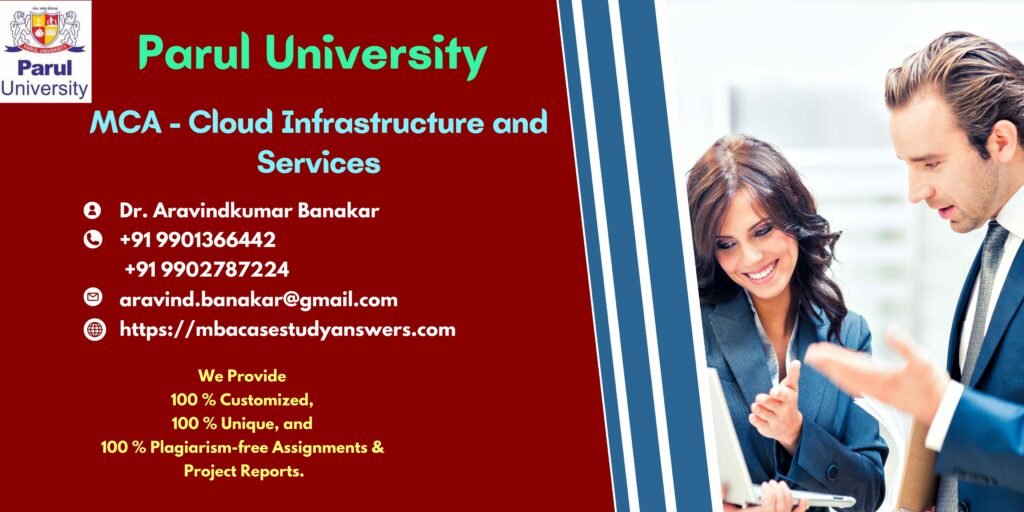 Solved Parul University MCA Cloud Infrastructure and Services Assignment