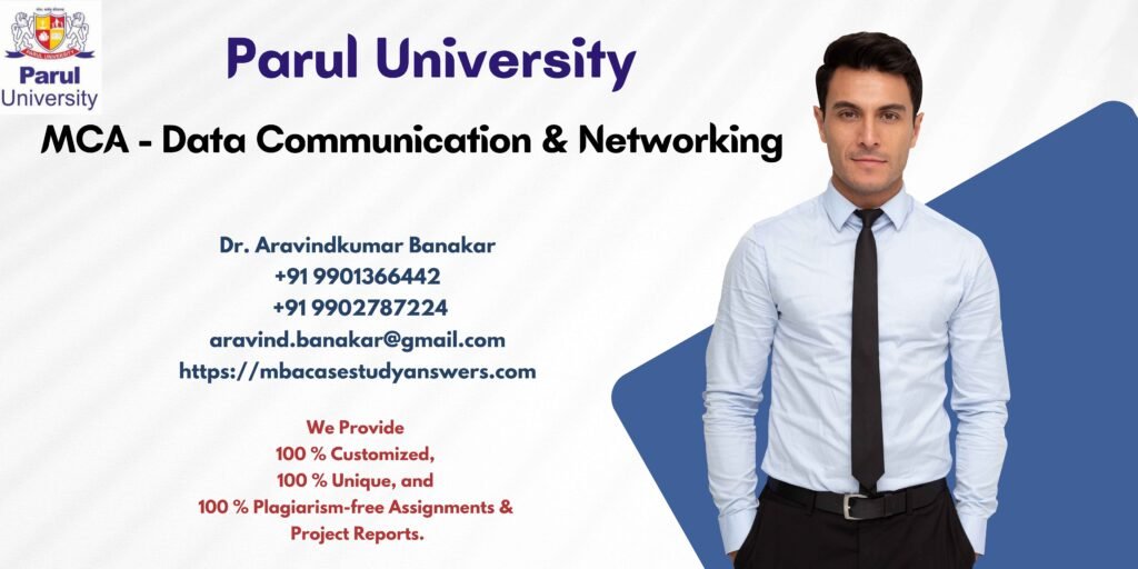 Solved Parul University MCA Data Communication & Networking Assignment