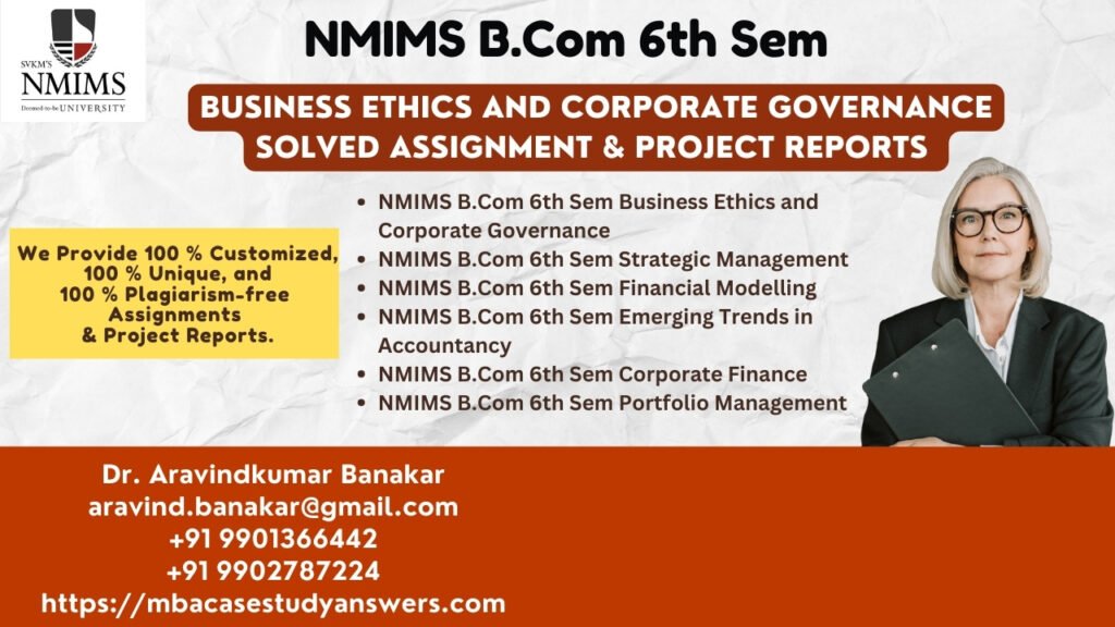 How to get a ready-made NMIMS B.Com Business Ethics and Corporate Governance Assignment