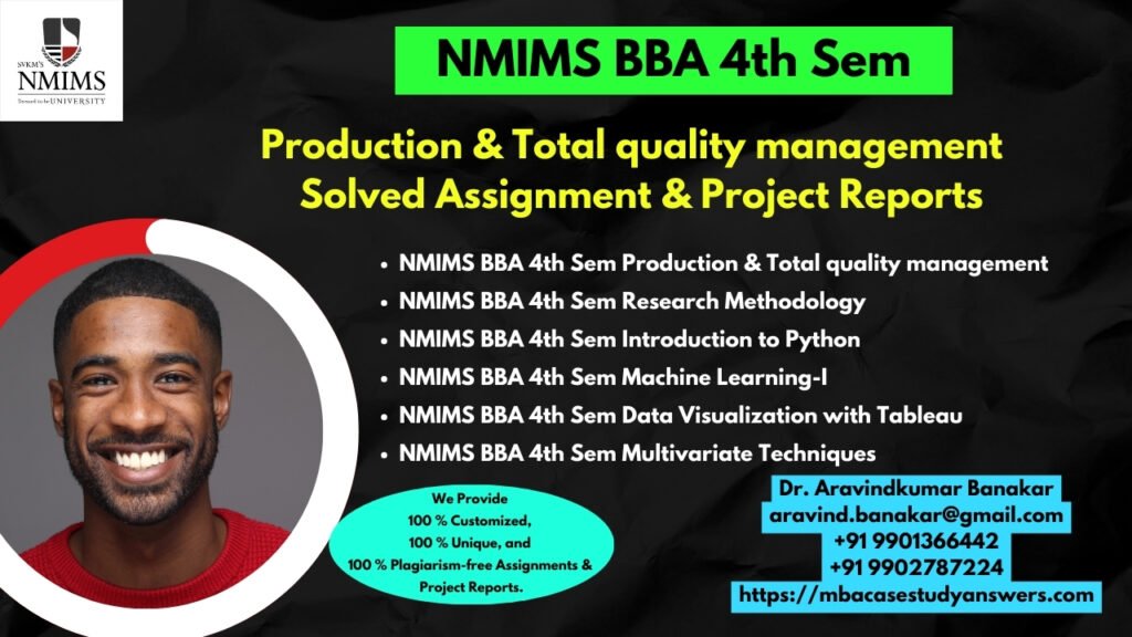 How to get a ready-made NMIMS BBA Production & Total quality management Assignment