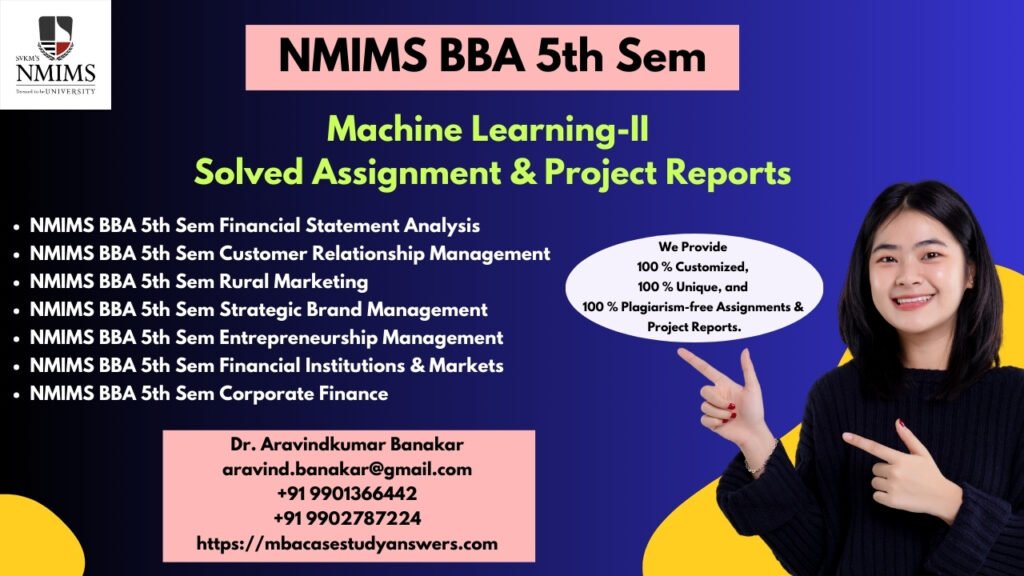 How to get a ready-made NMIMS BBA Machine Learning-I Assignment