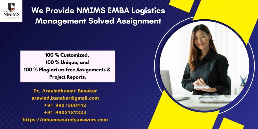 How to get a ready-made NMIMS EMBA Logistics Management Solved Assignment