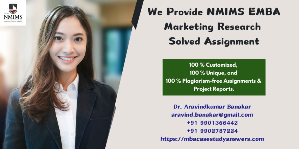 How to get a ready-made NMIMS EMBA Marketing Research Solved Assignment