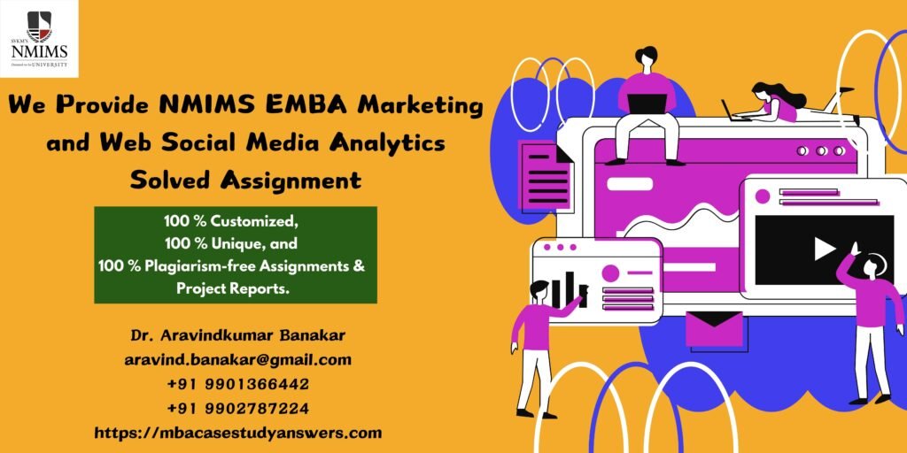 How to get a ready-made NMIMS EMBA Marketing and Web Social Media Analytics Solved Assignment