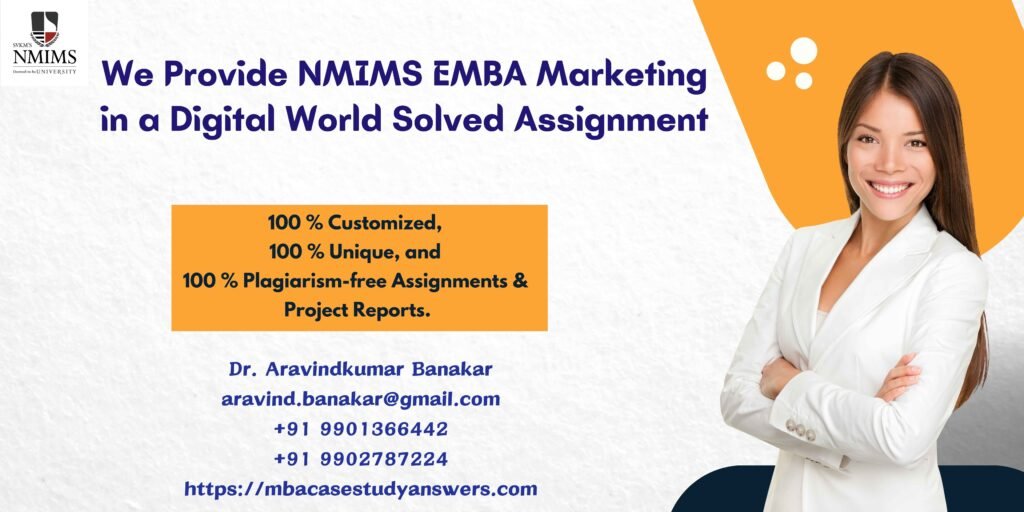 How to get a ready-made NMIMS EMBA Marketing in a Digital World Solved Assignment