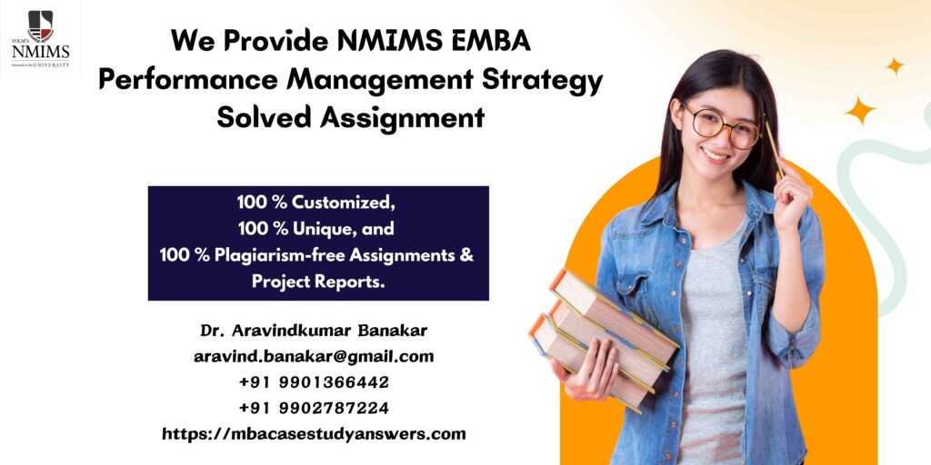 How to get a ready-made NMIMS EMBA Performance Management Strategy Solved Assignment