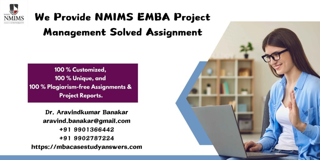 How to get a ready-made NMIMS EMBA Project Management Solved Assignment