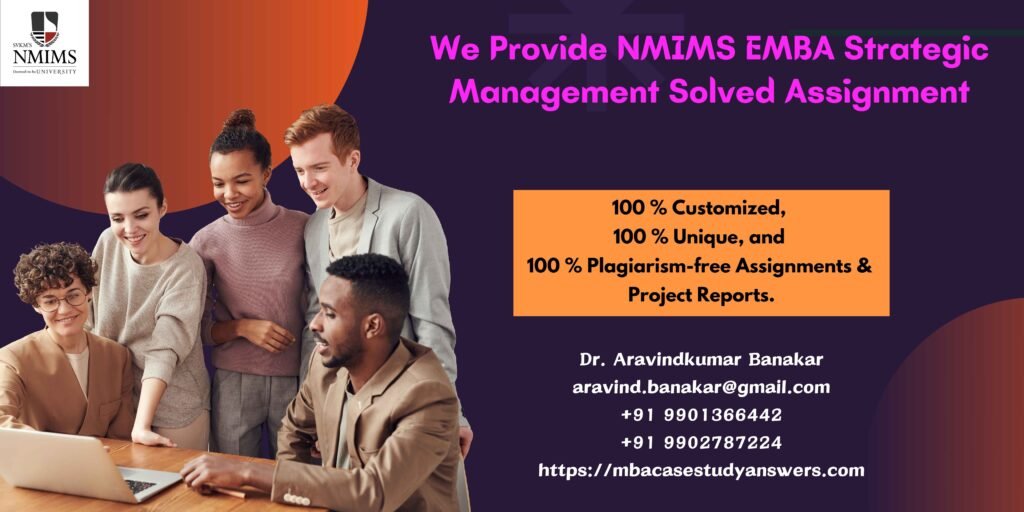 How to get a ready-made NMIMS EMBA Strategic Management Solved Assignment