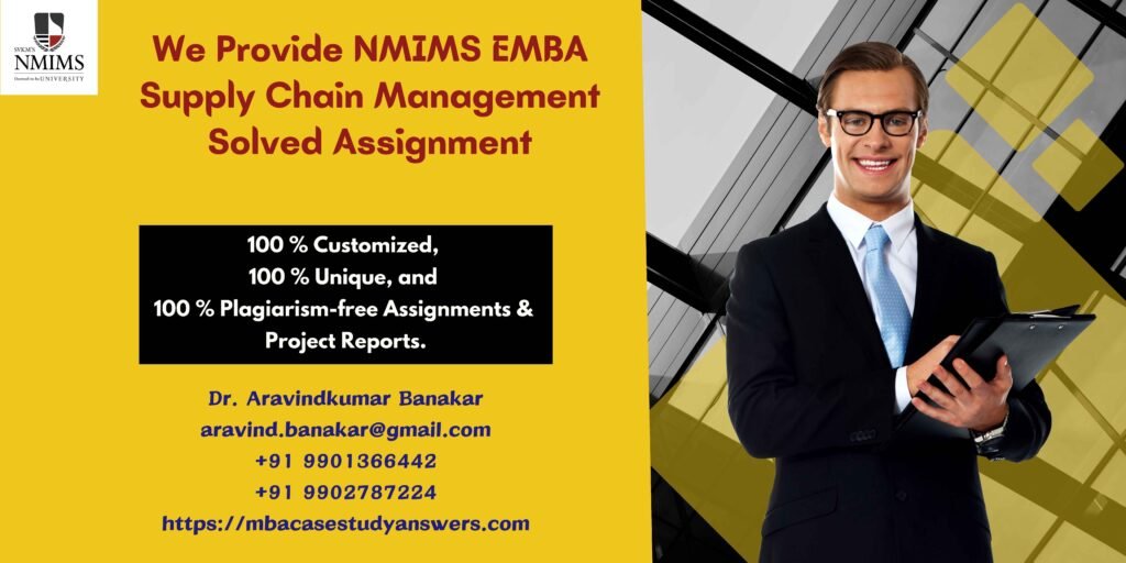 How to get a ready-made NMIMS EMBA Supply Chain and Logistics Analytics Solved Assignment