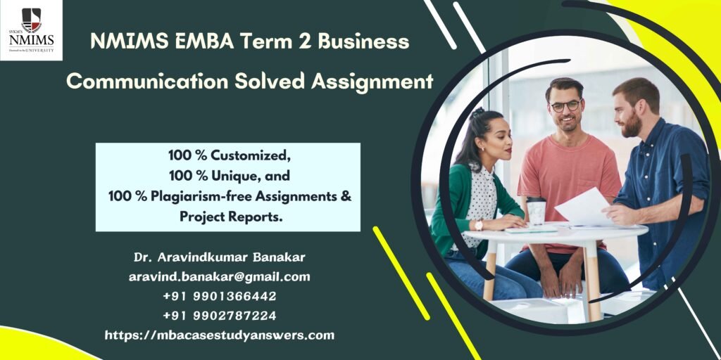 How to get a ready-made NMIMS EMBA Term 2 Business Communication Solved Assignment