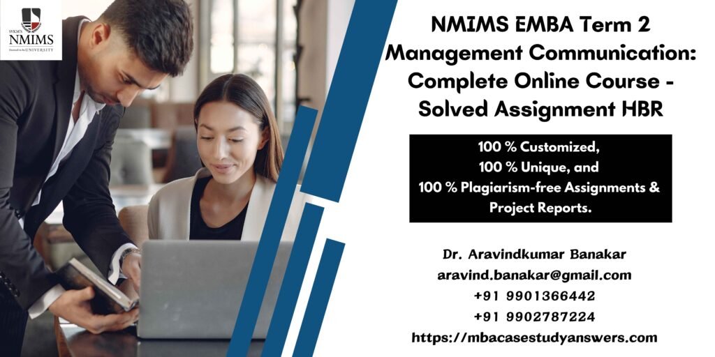 How to get a ready-made NMIMS EMBA Term 2 Management Communication: Complete Online Course - Solved Assignment HBR